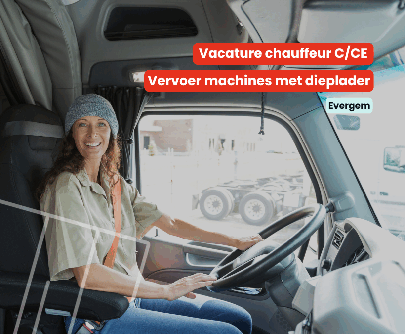 Chauffeur C/CE | Vervoer machines met dieplader | Evergem