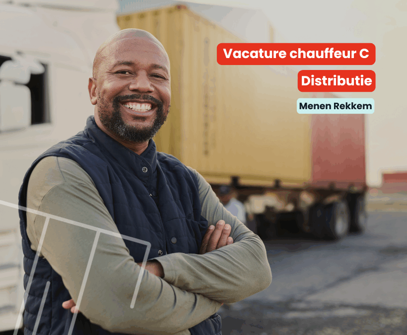 Chauffeur C | Distributie | Menen Rekkem
