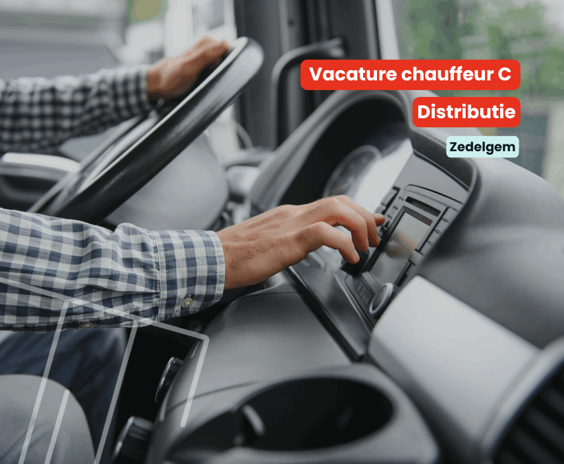 Chauffeur C | Distributie | Zedelgem