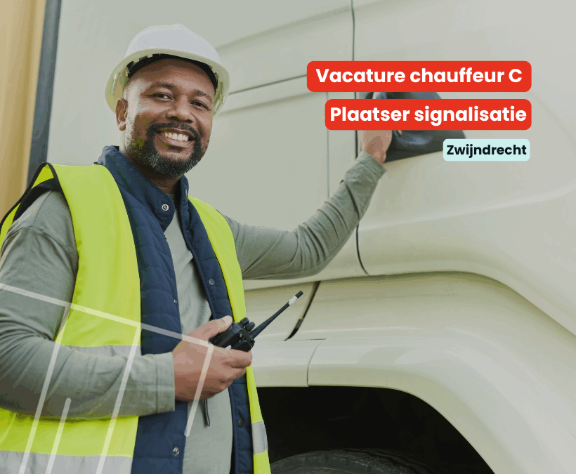 Chauffeur C | Plaatser Signalisatie | Zwijndrecht