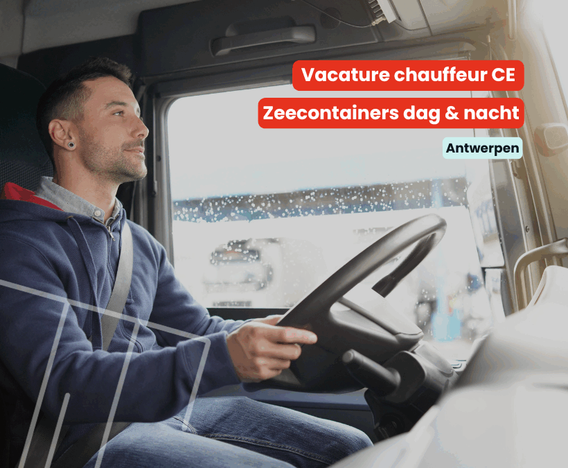 Chauffeur CE | Zeecontainers dag & nacht | Antwerpen